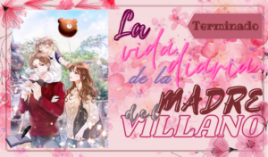 La vida diaria de la madre del villano